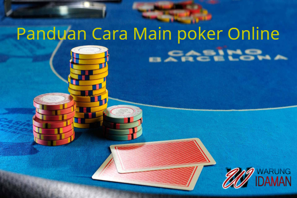 Panduan Cara Main Poker Online Di IDNPlay Indonesia